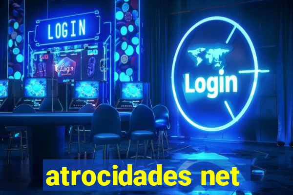 atrocidades net